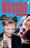 Wszystko jak leci. Polski pop 1990-2000 - zdjęcie