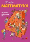 Stacja Matematyka. Wyzwania dla uczniów klas 4 - zdjęcie