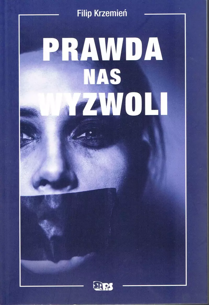 Prawda nas wyzwoli Prawda nas wyzwoli