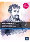 Ponad słowami 3. Część 1. Język polski. Podręcznik dla liceum ogólnokształcącego i technikum. Zakres podstawowy i rozszerzony - zdjęcie