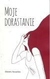 Moje dorastanie - zdjęcie