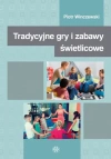 Tradycyjne gry i zabawy świetlicowe - zdjęcie