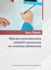 Wybrane uwarunkowania zdolności planowania we wczesnej adolescencji - zdjęcie