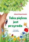 Taka piękna jest przyroda - zdjęcie