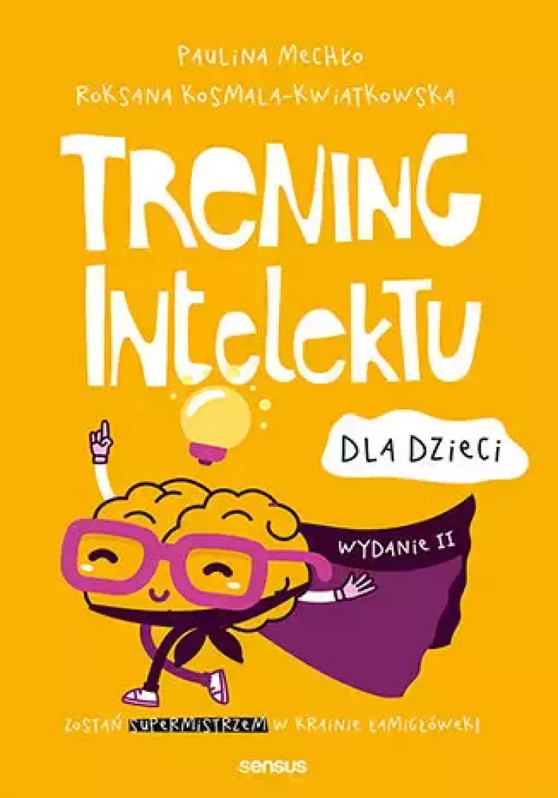 Trening intelektu dla dzieci Trening intelektu dla dzieci