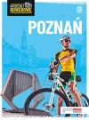 Wycieczki i trasy rowerowe. Poznań i okolice, wydanie 2 - zdjęcie