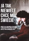 Ja tak niewiele chcę mój świecie - zdjęcie