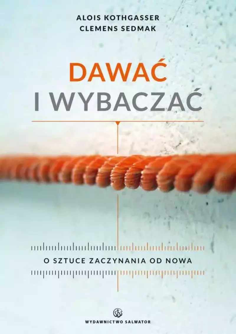 Dawać i wybaczać Dawać i wybaczać