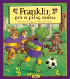 Franklin. Franklin gra w piłkę nożną - zdjęcie