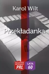 Najlepsze kryminały PRL. Przekładanka (2 wydanie) - zdjęcie