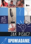 Jak pisać? Opowiadanie - zdjęcie