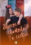 Zawsze chodziło o Ciebie - zdjęcie