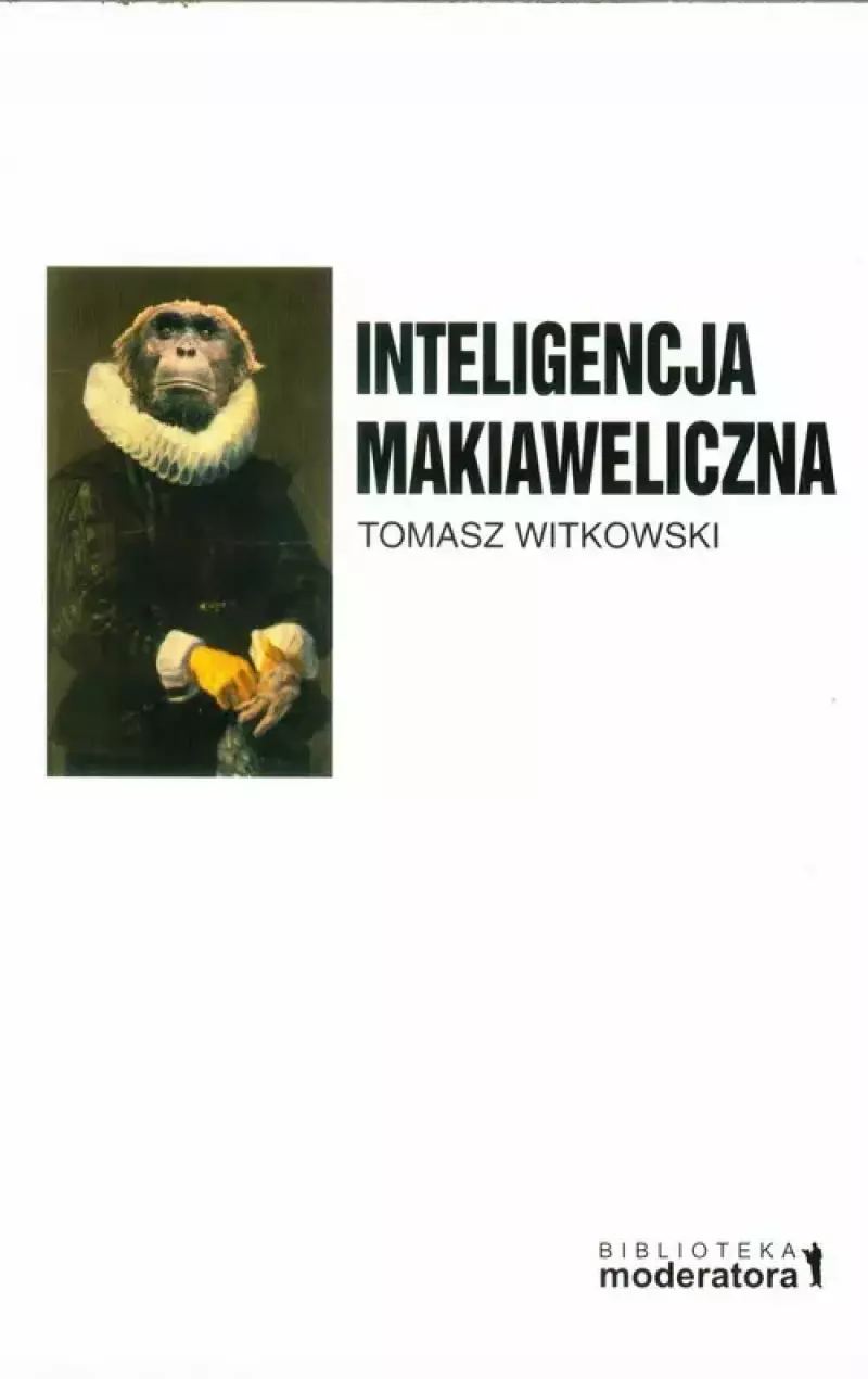 Inteligencja makiaweliczna Inteligencja makiaweliczna