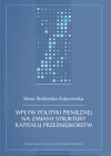 Wpływ polityki pieniężnej na zmiany struktury kapitału przedsiębiorstw - zdjęcie
