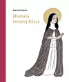 Historia św. Klary - zdjęcie