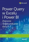 Power Query w Excelu i Power BI. Zbieranie i przekształcanie danych - zdjęcie