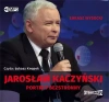 Jarosław Kaczyński. Portret bezstronny. Audiobook - zdjęcie