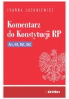 Komentarz do Konstytucji RP art. 63, 161, 162 - zdjęcie