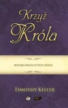 Krzyż Króla. Historia świata w życiu Jezusa - zdjęcie