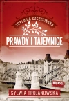 Prawdy i tajemnice. Trylogia szczecińska. Tom 2 (Duże Litery) - zdjęcie