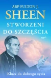 Stworzeni do szczęścia. Klucz do dobrego życia - zdjęcie