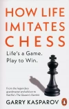 How Life Imitates Chess - zdjęcie