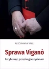 Sprawa Vigano. Arcybiskup przeciw gorszycielom - zdjęcie