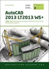 AutoCAD 2013/LT2013/WS+ Kurs projektowania parametrycznego i nieparametrycznego 2D i 3D - zdjęcie