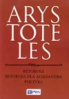 Retoryka. Retoryka dla Aleksandra. Poetyka - zdjęcie