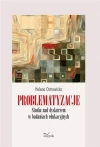 Problematyzacje. Studia nad dyskursem... Problematyzacje. Studia nad dyskursem... - zdjęcie