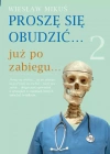 Proszę się obudzić… już po zabiegu… - zdjęcie