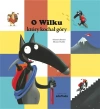 O Wilku, który kochał góry - zdjęcie