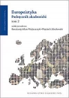 Europeistyka. Podręcznik akademicki. Tom II - zdjęcie