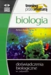 Trening przed maturą. Biologia. Doświadczenia biologiczne - zdjęcie