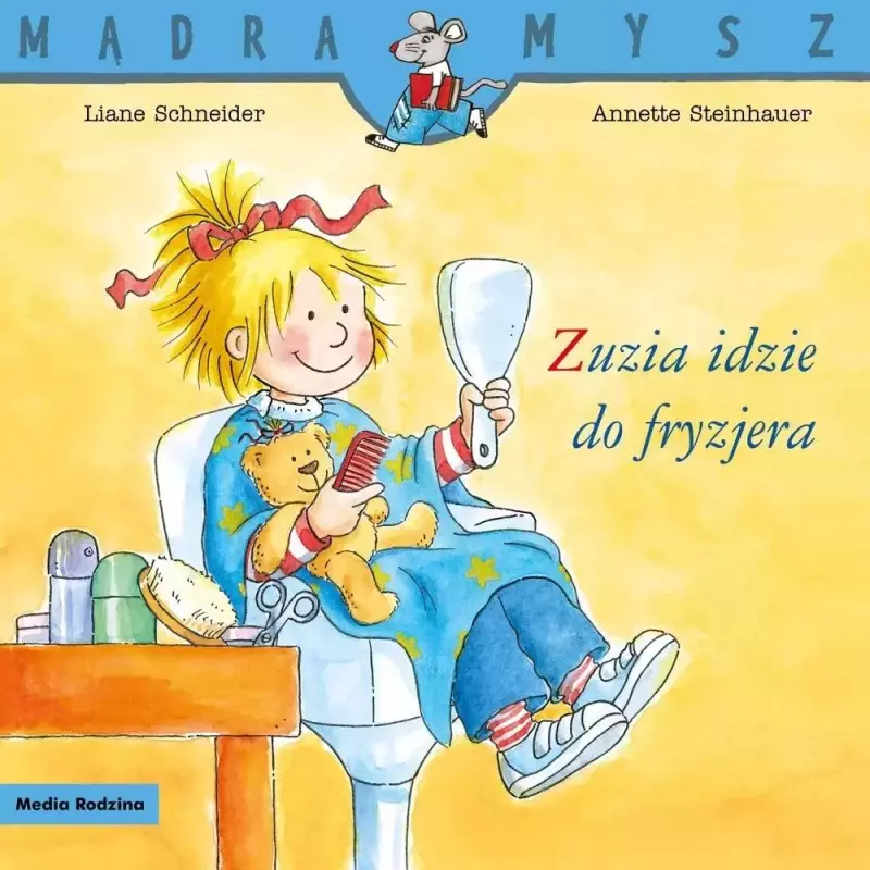 Mądra Mysz. Zuzia idzie do fryzjera w.2024 Mądra Mysz. Zuzia idzie do fryzjera w.2024