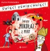 Święci uśmiechnięci. Święty Mikołaj z Miry - zdjęcie