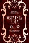 Zdrajca i szaleniec. Ostatnia rola Tom II, Część II - zdjęcie