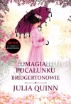 Bridgertonowie. Tom 7. Magia pocałunku (wydanie serialowe) - zdjęcie