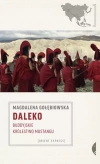 Daleko. Buddyjskie Królestwo Mustangu - zdjęcie
