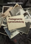 Pożegnanie z przeszłością - zdjęcie