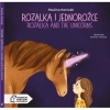 Rozalka i jednorożce / Rozalka and unicorns - zdjęcie