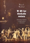 W 89 lat dookoła świata. Aleksander Tansman u źródeł kultury i tożsamości - zdjęcie