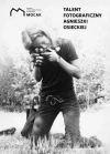 Talent fotograficzny Agnieszki Osieckiej - zdjęcie