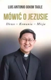 Mówić o Jezusie. Słowo - Komunia - Misja - zdjęcie