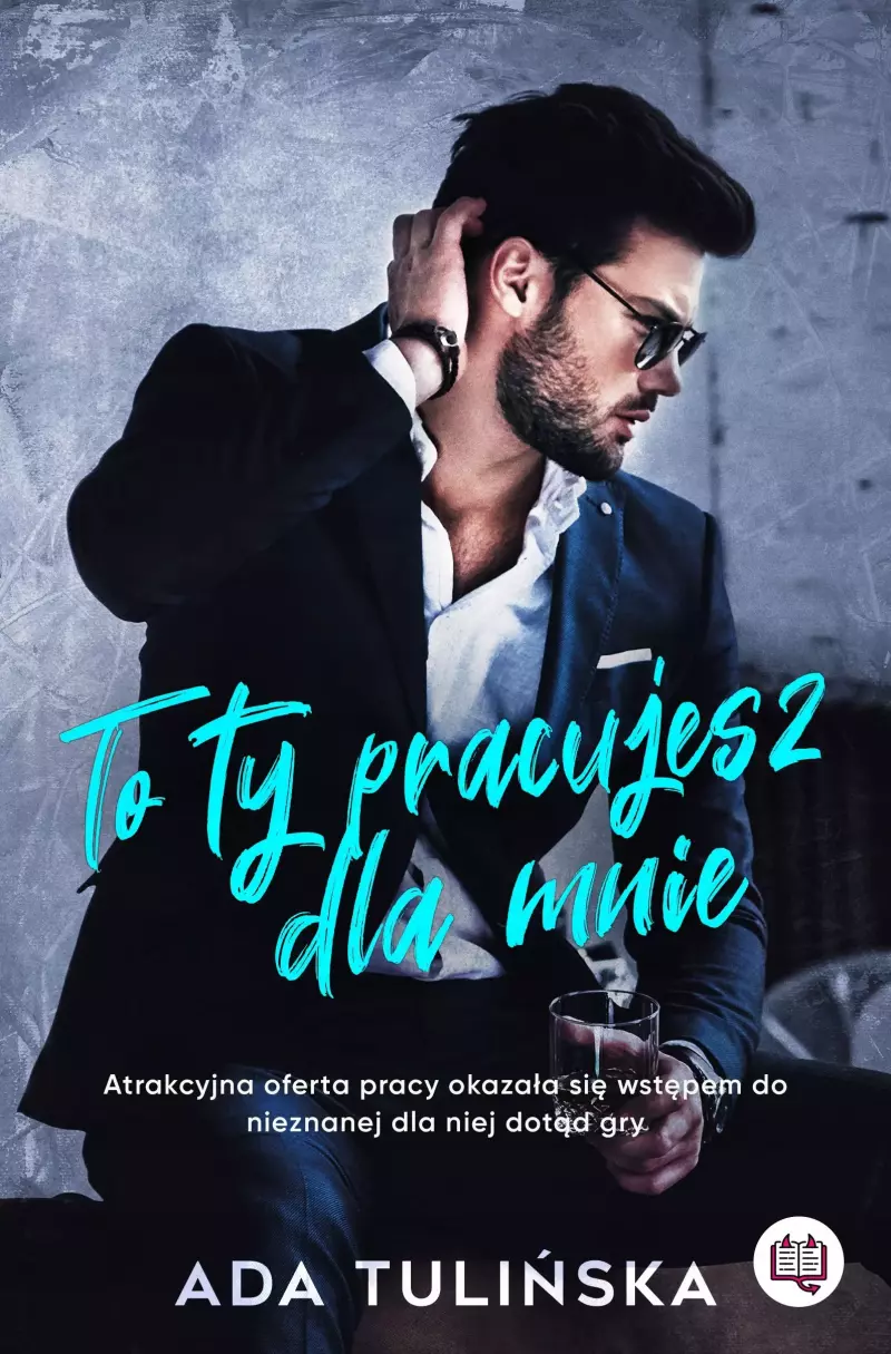 To Ty pracujesz dla mnie To Ty pracujesz dla mnie