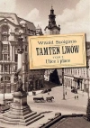 Tamten Lwów T.2 Ulice i place w.2 - zdjęcie