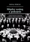 Między wojną a pokojem - zdjęcie