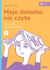 Moje dziecko nie czyta Ćwiczenia do nauki czytania Zeszyt 3 - zdjęcie