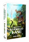 Strażnicy Starego Lasu. Tom 1. Biała wieża - zdjęcie