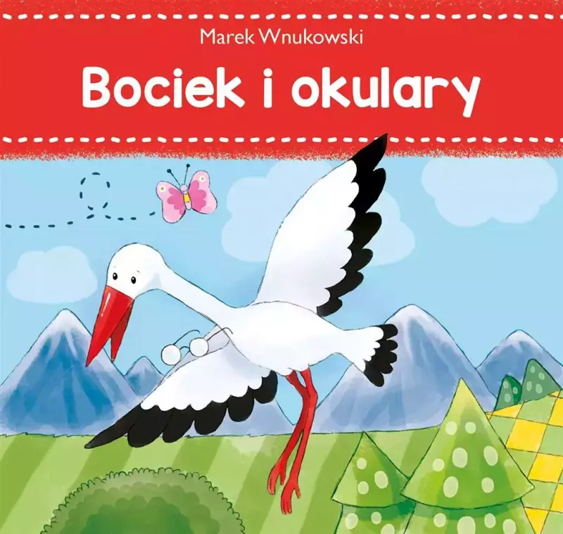 Bociek i okulary Bociek i okulary